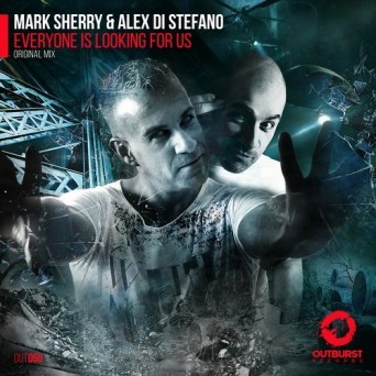 Mark Sherry & Alex Di Stefano – Everyone Is Looking For Us