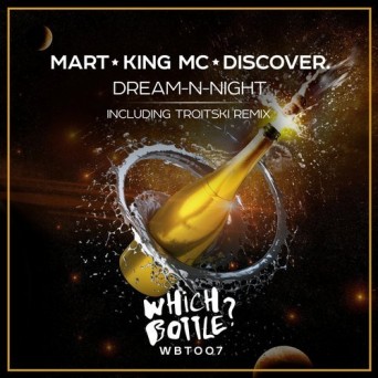 Mart, King MC, DiscoVer. – Dream-N-Night