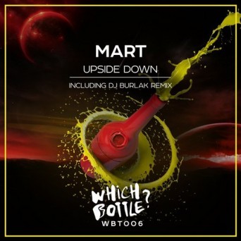 Mart – Upside Down