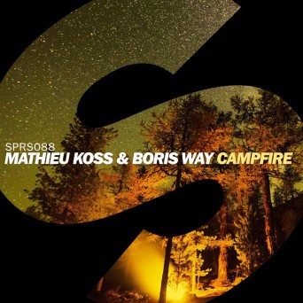 Mathieu Koss & Boris Way – Campfire