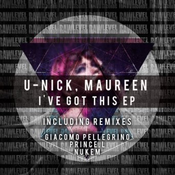 U-Nick & Maureen – I’ve Got This EP