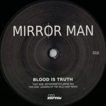 Mirror Man – Blood is Truth