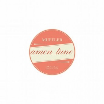 Muffler – Amen Tune