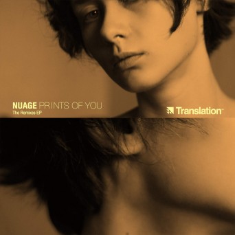 Nuage – Prints Of You (Remixes)