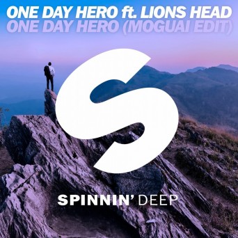 One Day Hero feat. Lions Head – One Day Hero (MOGUAI Edit)