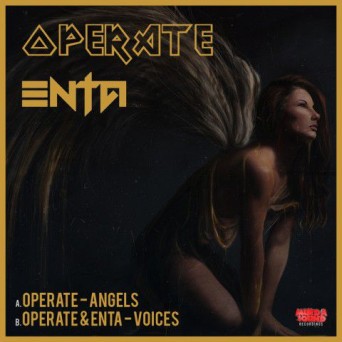 Operate & Enta – Angels / Voices