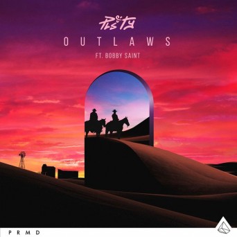 PLS&TY feat. Bobby Saint – Outlaws