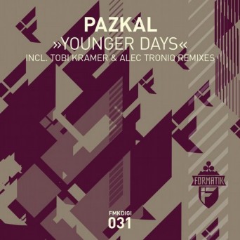 Pazkal – Younger Days