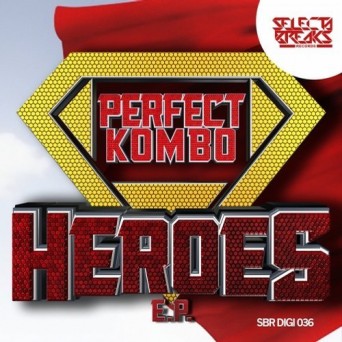 Perfect Kombo – Heroes EP