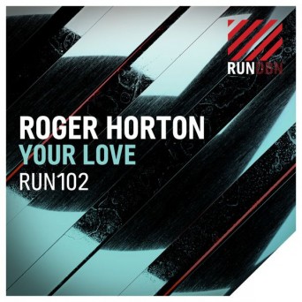 Roger Horton – Your Love