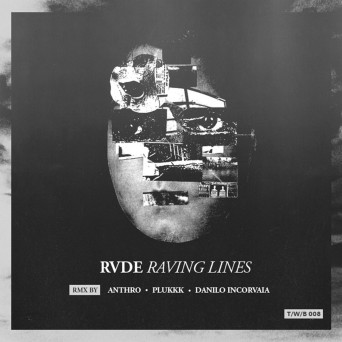 RVDE – Raving Lines EP