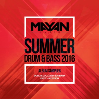 Mayan Audio: Summer Drum & Bass 2016 LP Sampler
