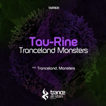 Tau-Rine – Tranceland Monsters