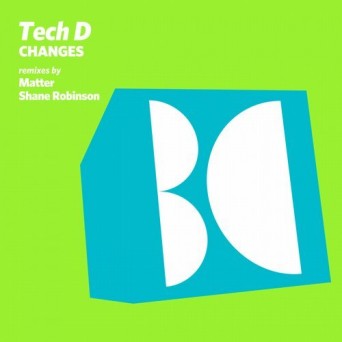 Tech D – Changes