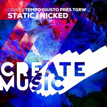 Tempo Giusto – Static + Nicked
