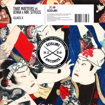 That Matters Vs Jenia X Mr. Styles – Class X