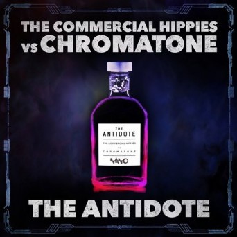 The Commercial Hippies & Chromatone – The Antidote