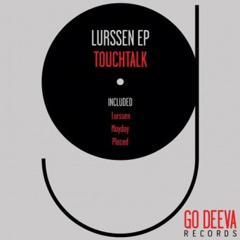 Touchtalk – Lurssen EP