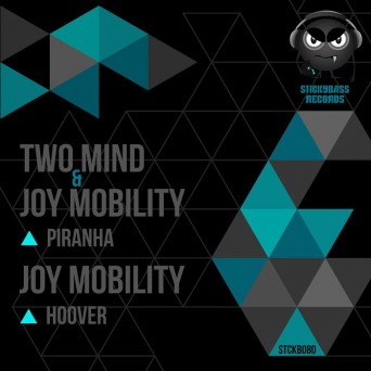 Two Mind & Joy Mobility – Piranha / Hoover