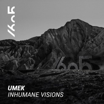 UMEK – Inhumane Visions