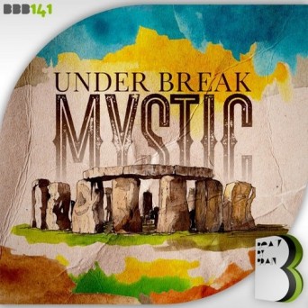 Under Break – Mystic