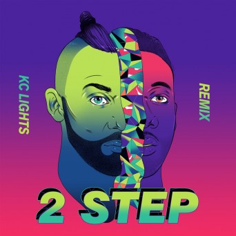 Vato Gonzalez feat. Doctor – 2 Step (KC Lights Remix)