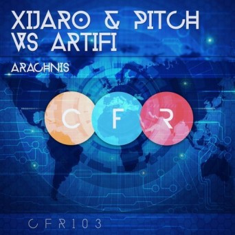 XiJaro & Pitch vs. Artifi – Arachnis