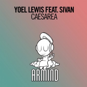 Yoel Lewis Ft. Sivan – Caesarea