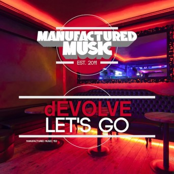 dEVOLVE – Let’s Go