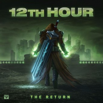 12th Hour – The Return EP