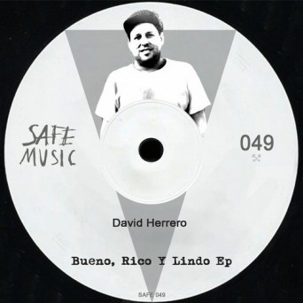 David Herrero – Bueno, Rico Y Lindo EP