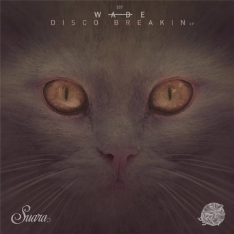 Wade – Disco Breakin