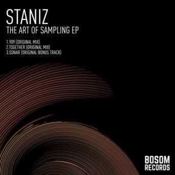 Staniz – The Art Of Sampling EP