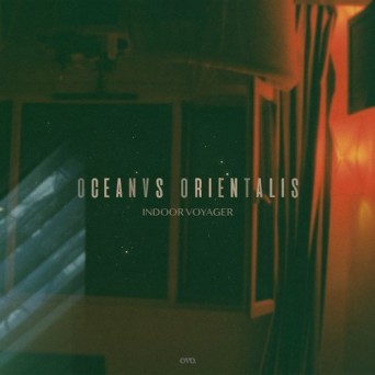 Oceanvs Orientalis – Indoor Voyager EP