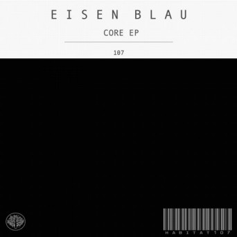 Eisen Blau – Core EP