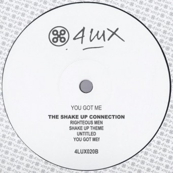 The Shake Up Connection – You Got Me