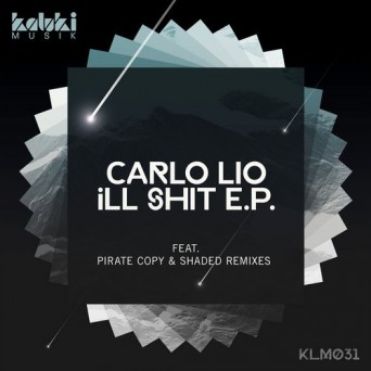 Carlo Lio – ILL SHIT EP