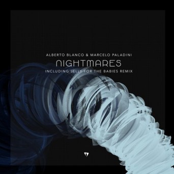 Marcelo Paladini & Alberto Blanco – Nightmares