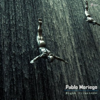 Pablo Moriego – Night Illusions