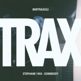 Stephane 1993 – Somebody