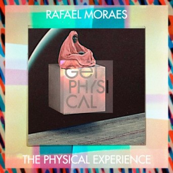 Rafael Moraes – The Physical Experience