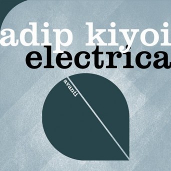 Adip Kiyoi – Electrica