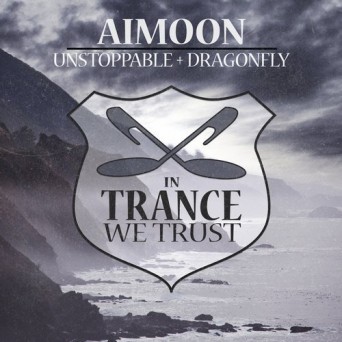 Aimoon – Unstoppable / Dragonfly