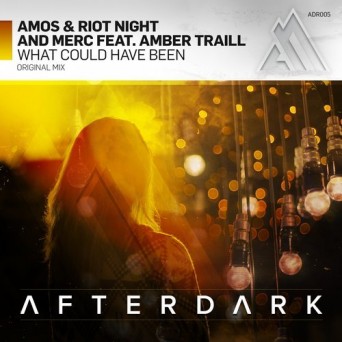 Amos & Riot Night, Merc Feat. Amber Traill – What Could Have Been