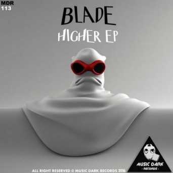 Blade – Higher EP