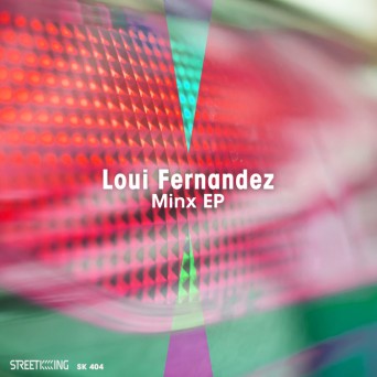 Loui Fernandez – Minx EP