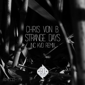 Chris Von B. – Strange Days