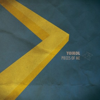 Yoikol – Pieces Of Me