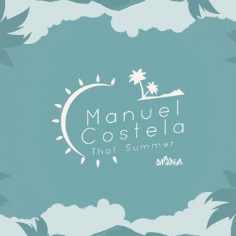 Manuel Costela – That Summer