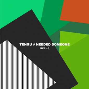 Tengu – Needed Someone
